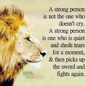 234753-a-strong-person-is-not-one-who-doesn-t-cry